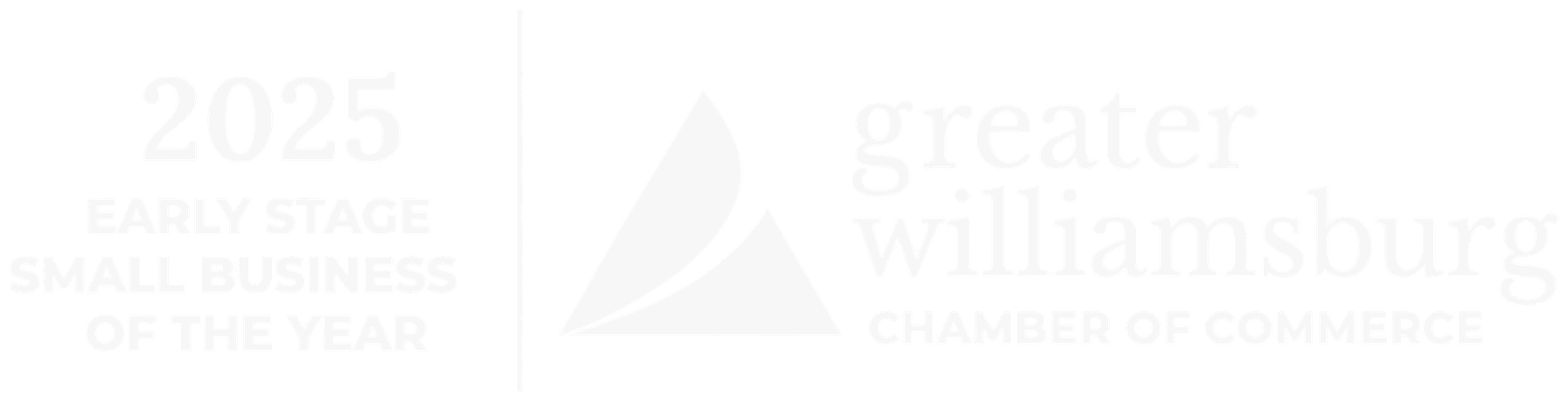 2025 Early Stage Small Business of the Year — Greater Williamsburg Chamber of Commerce
